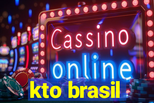 kto brasil